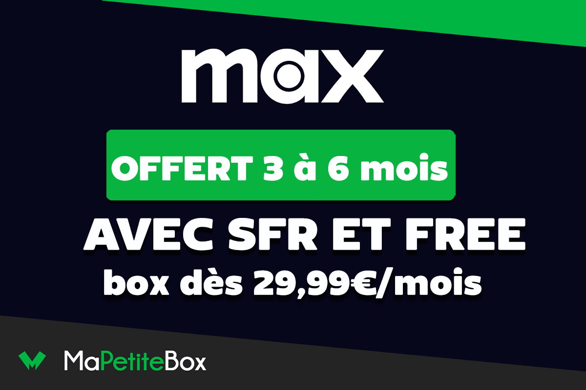 Box internet avec max : la nouvelle plateforme streaming en accès gratuit