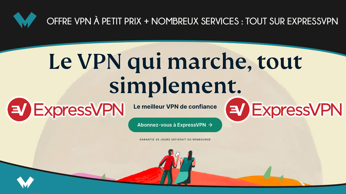 Offre VPN à petit prix + nombreux services : tout sur ExpressVPN