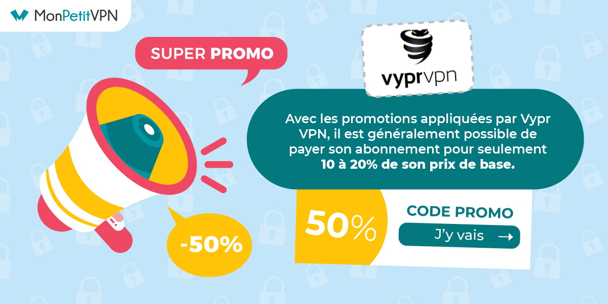 Les codes promos de Vypr VPN Codes promos Vypr VPN