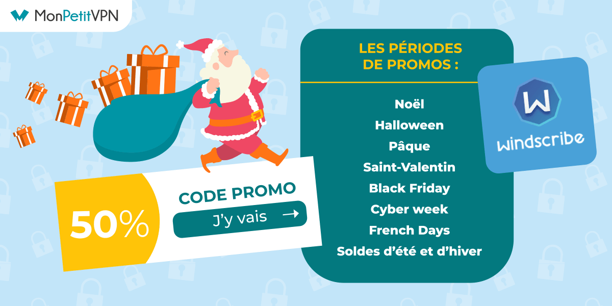 Période promotions Windscribe Quand trouver les meilleurs codes promos Windscribe ?