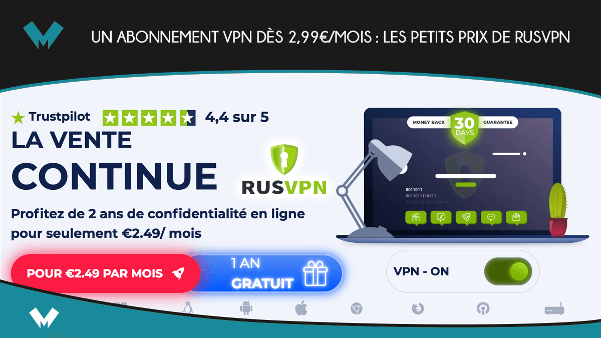 Un abonnement VPN dès 2,99€/mois : les petits prix de RusVPN