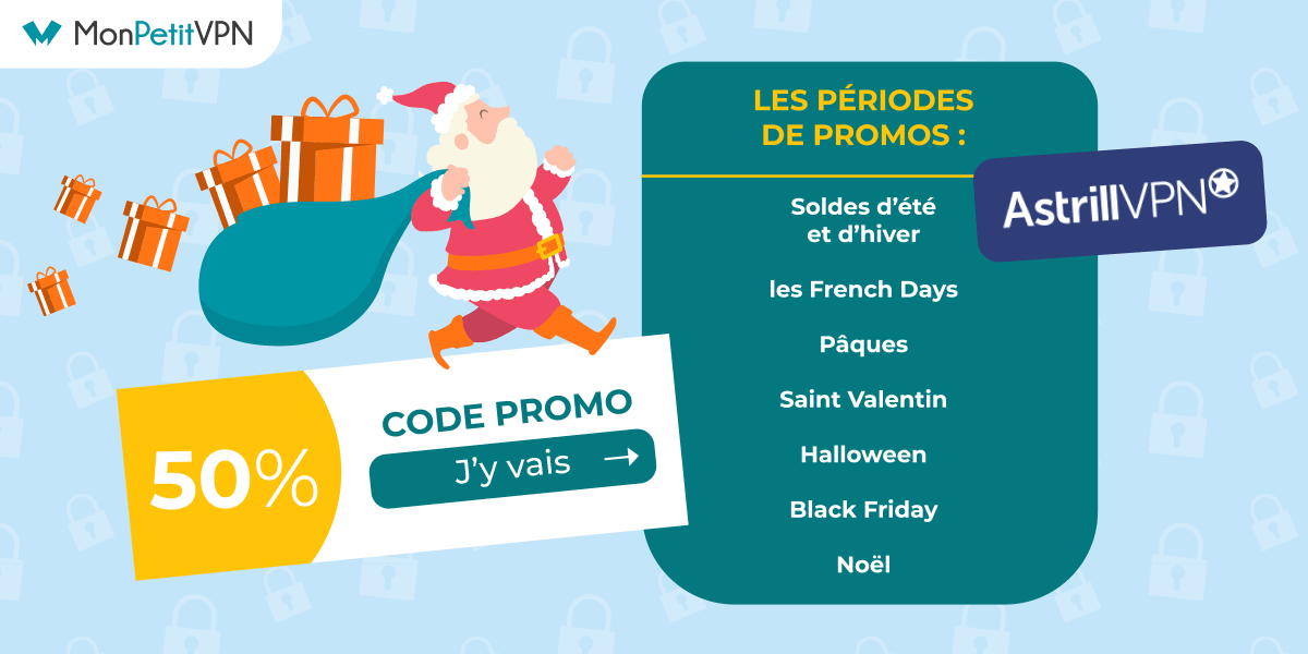 Date promotions AstrillVPN Quand trouver les meilleures promos Astrill VPN ?