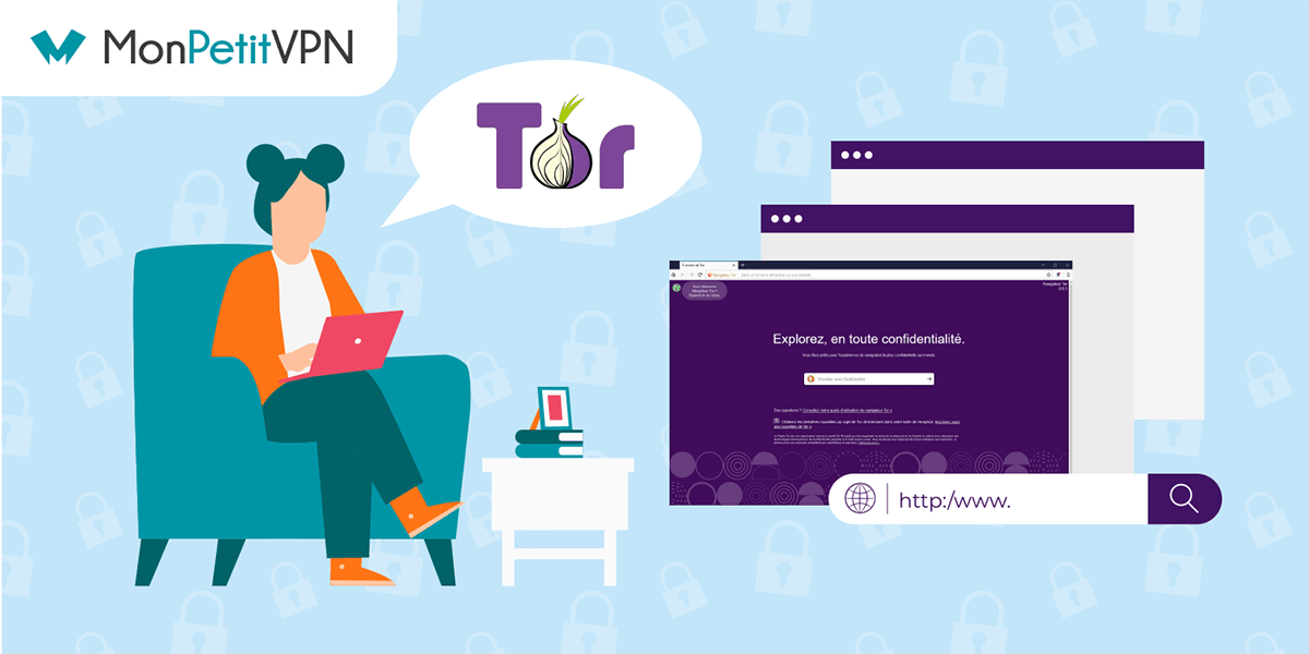 Toutes les informations à connaître sur Tor