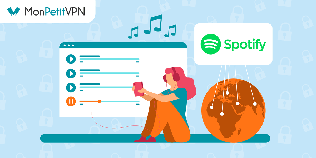 Comment débloquer Spotify grâce à un VPN ?