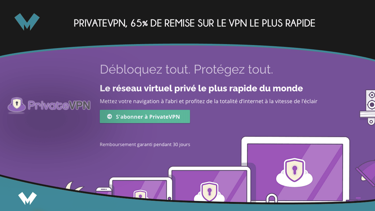 Jusqu'à -65% avec PrivateVPN