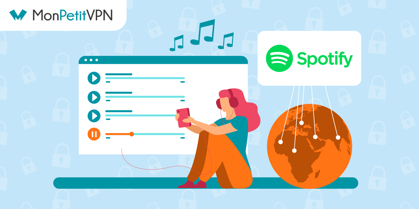 Profiter de Spotify partout dans le monde