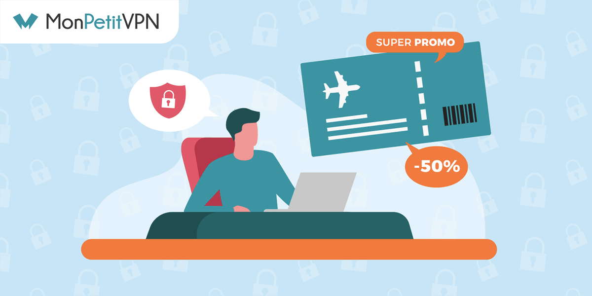 Comment payer ses billets d’avion moins cher avec un VPN ?