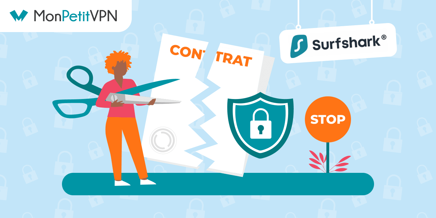 Les infos à connaître pour la résiliation de son contrat Surfshark