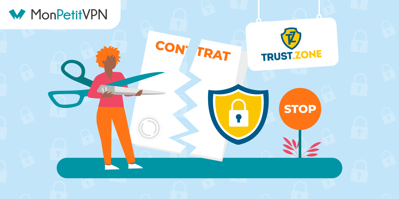 Résiliation TrustZone VPN : la marche à suivre