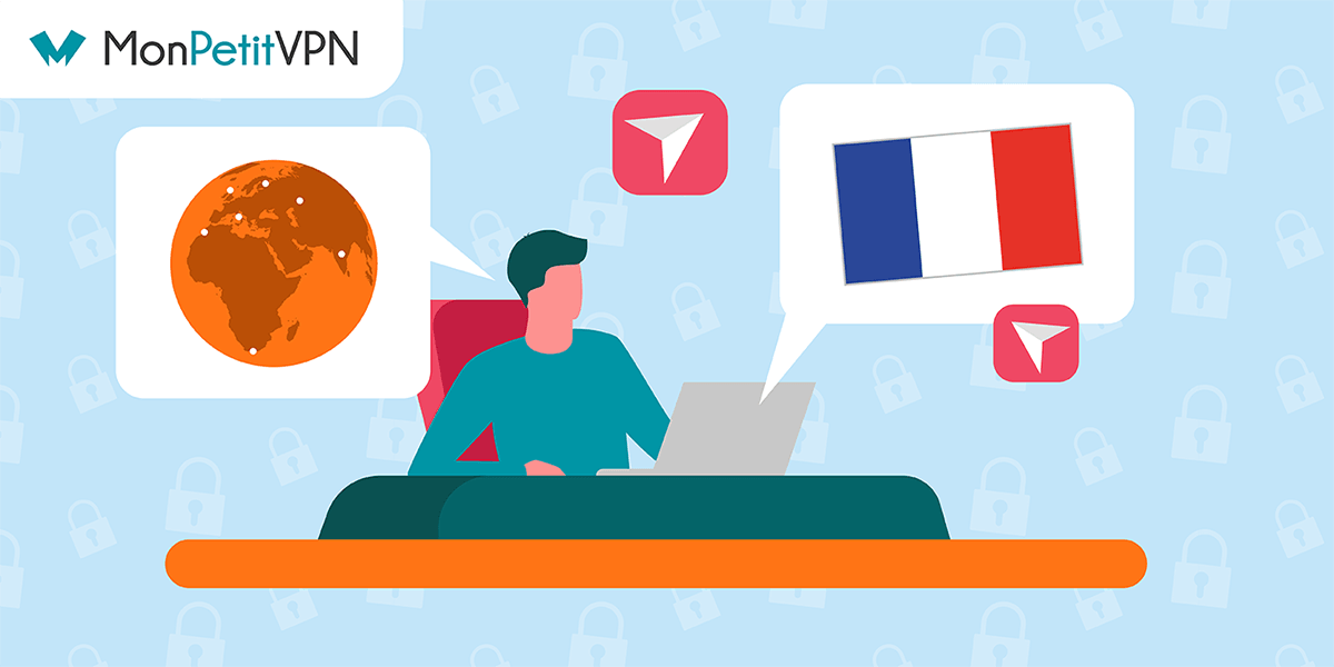 Adresse IP française depuis l'étranger