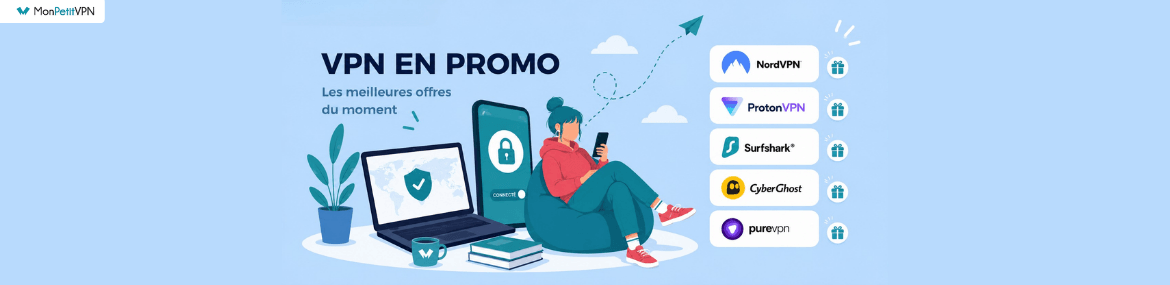 Les meilleurs VPN en promo du moment