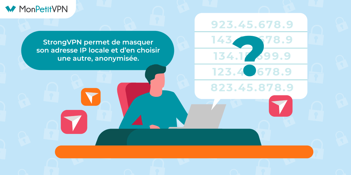 Masquage de l'adresse IP StrongVPN Masquer son adresse IP avec le fournisseur StrongVPN