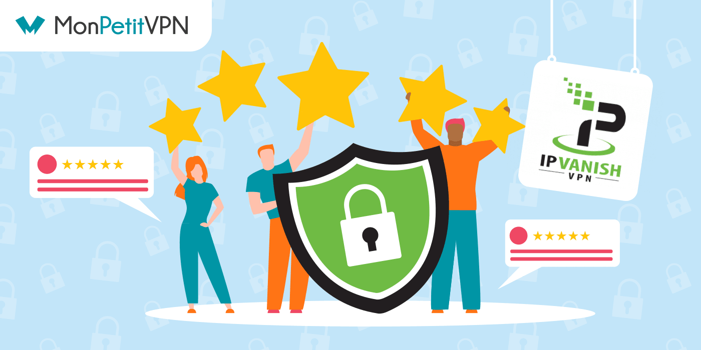 Comparaison des avis client IPVanish