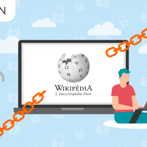 Débloquer Wikipédia dans le monde avec un VPN