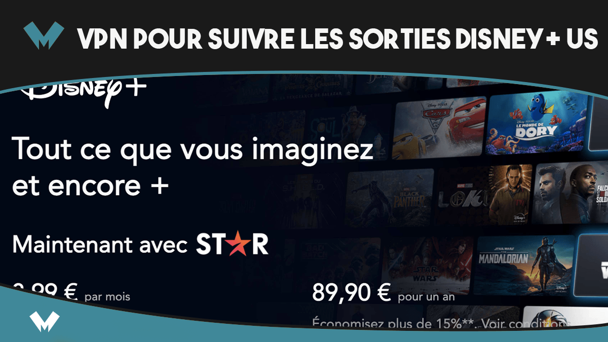Choisir son vpn pour disney+ us