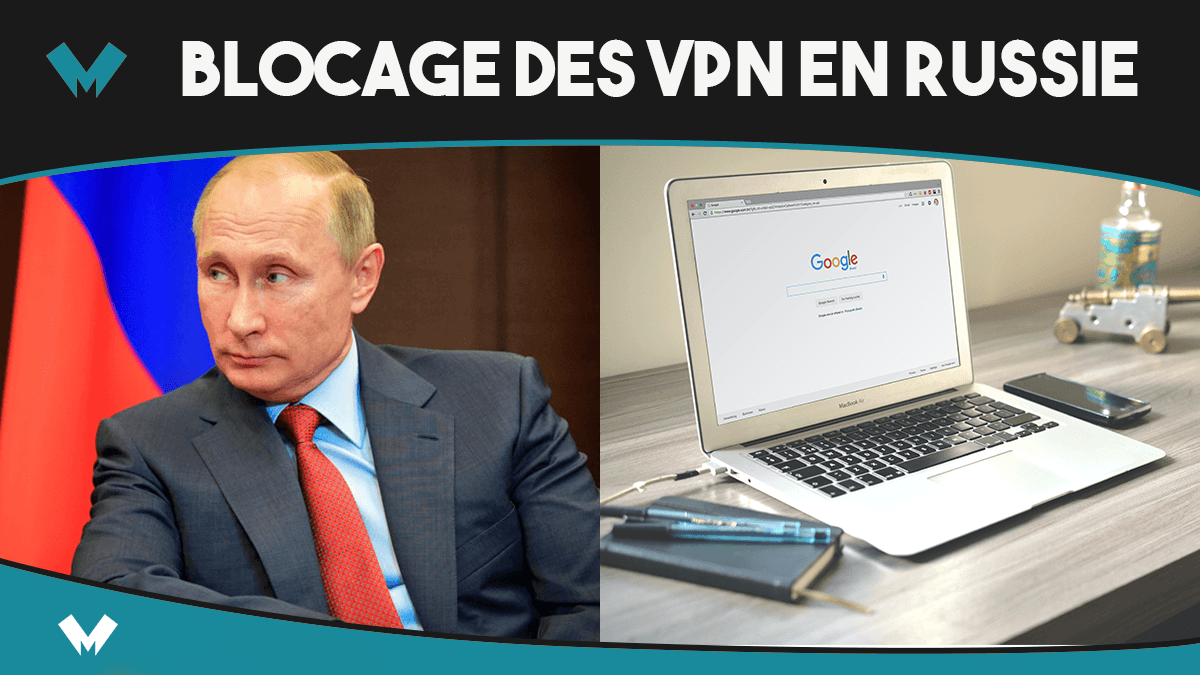 Blocage des VPN en Russie six logiciels interdits