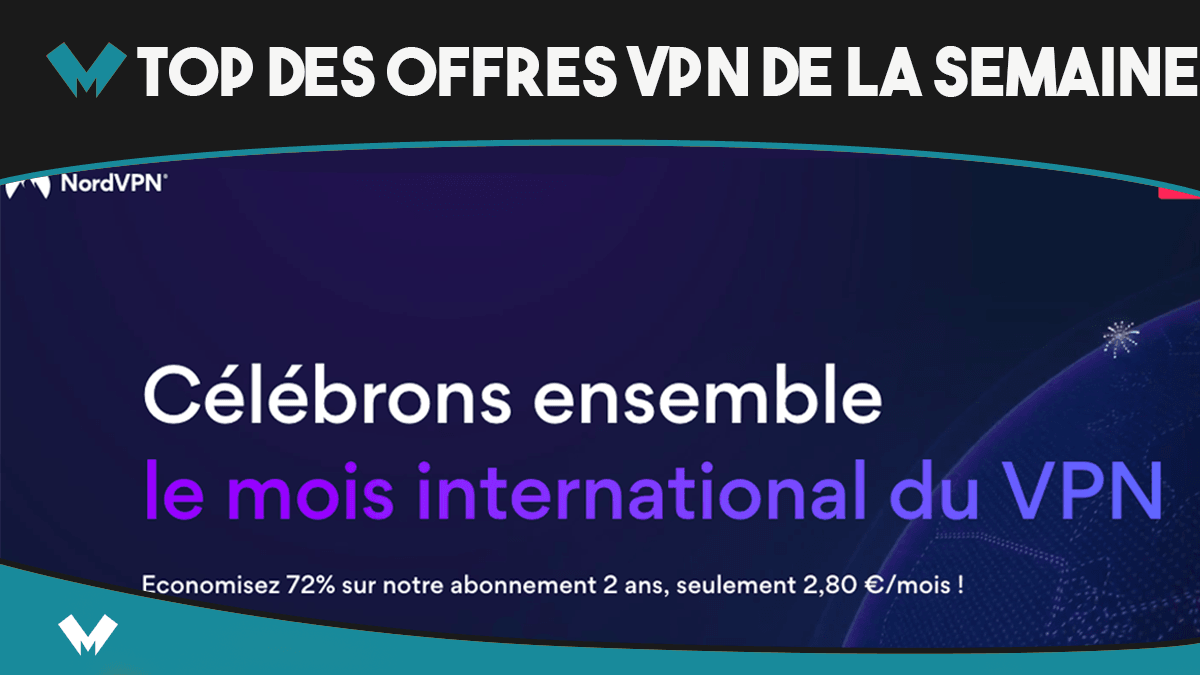 Le top des VPN pas cher de la semaine