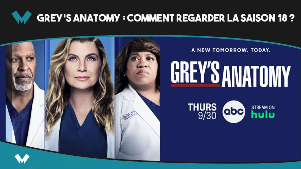 Grey s Anatomy Saison 18 Episode 5 Streaming Comment regarder la saison 18 de Grey's Anatomy en direct des USA ?