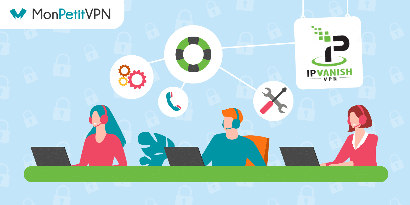 Comment joindre le support client IPVanish