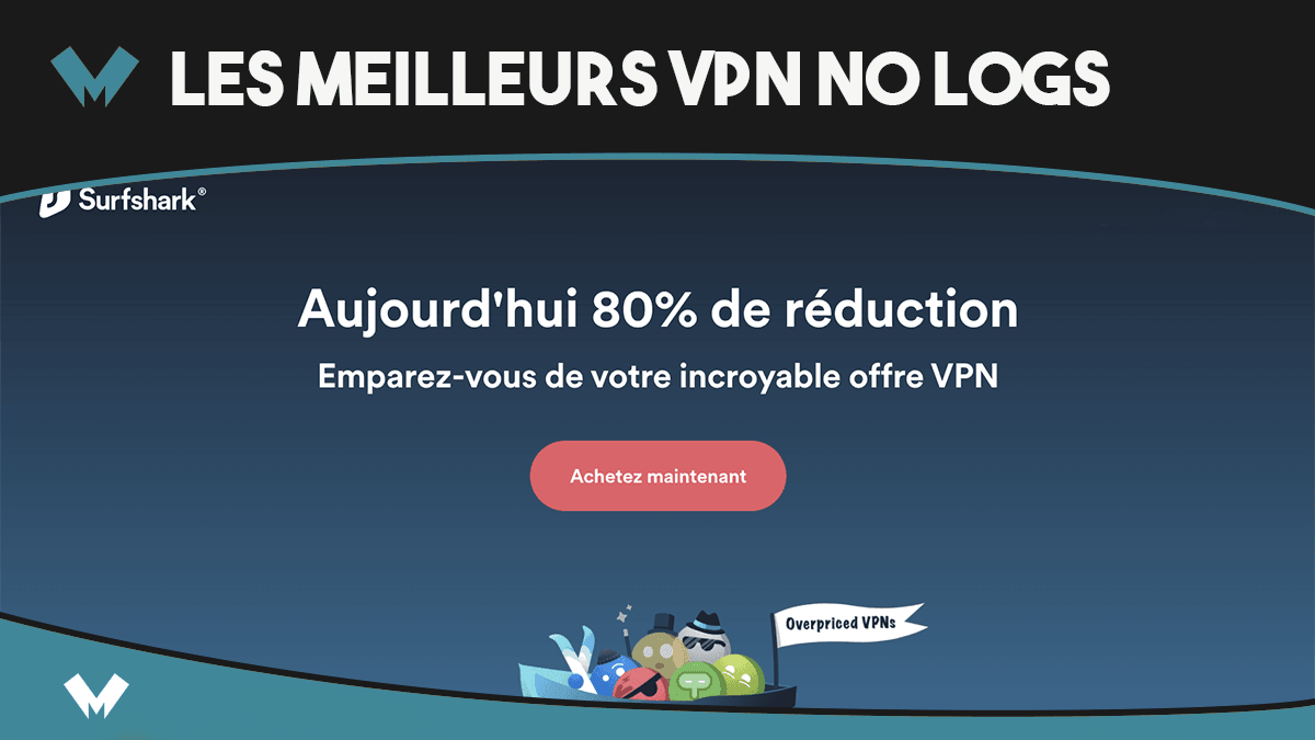 Comparatif de VPN No Logs