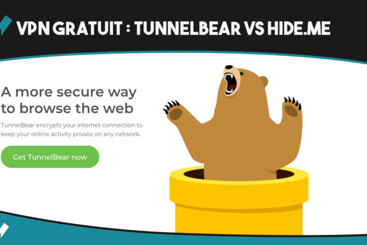 VPN avec version gratuite Tunnelbear vs Hide.me