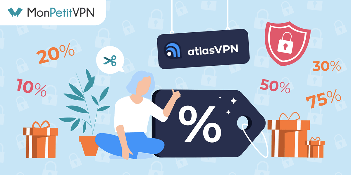 Bons plans et codes promo d'Atlas VPN