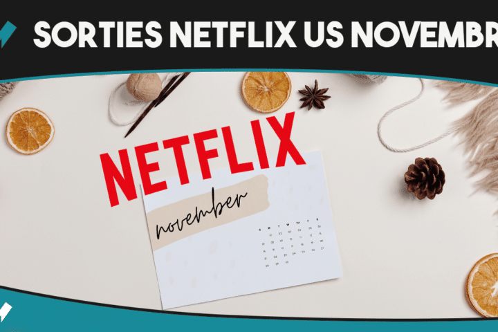 sorties Netflix US
