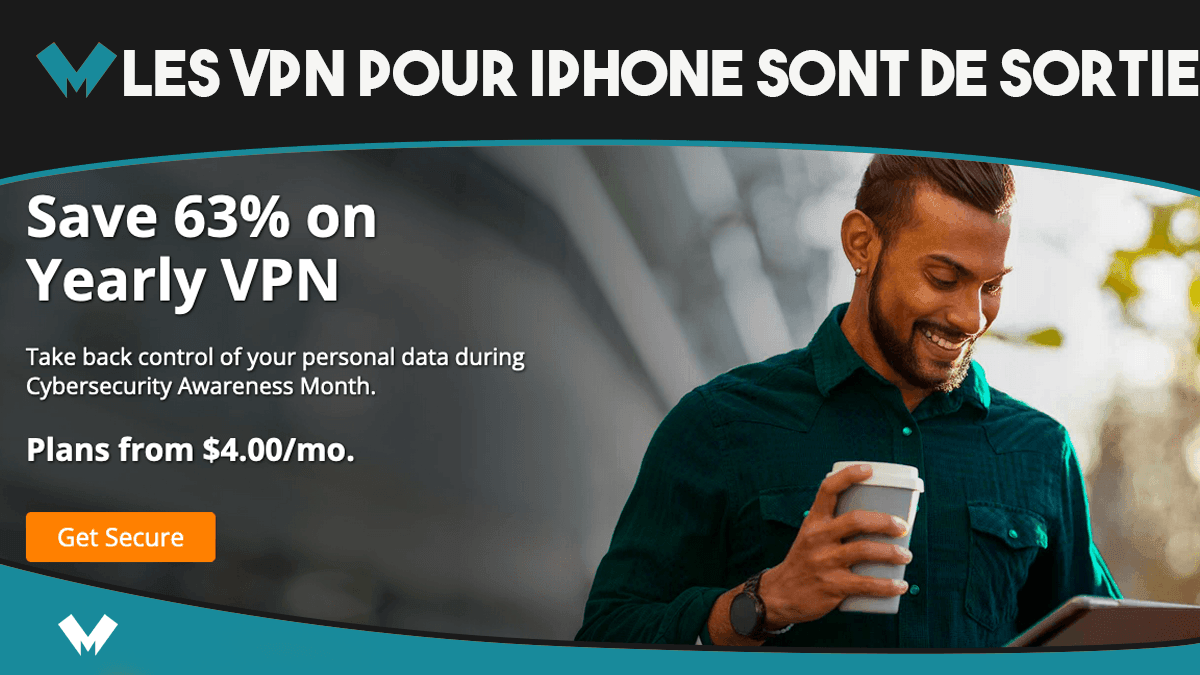 Les VPN pour iPhone sont disponibles, lequel choisir entre les concurrents du jour ?