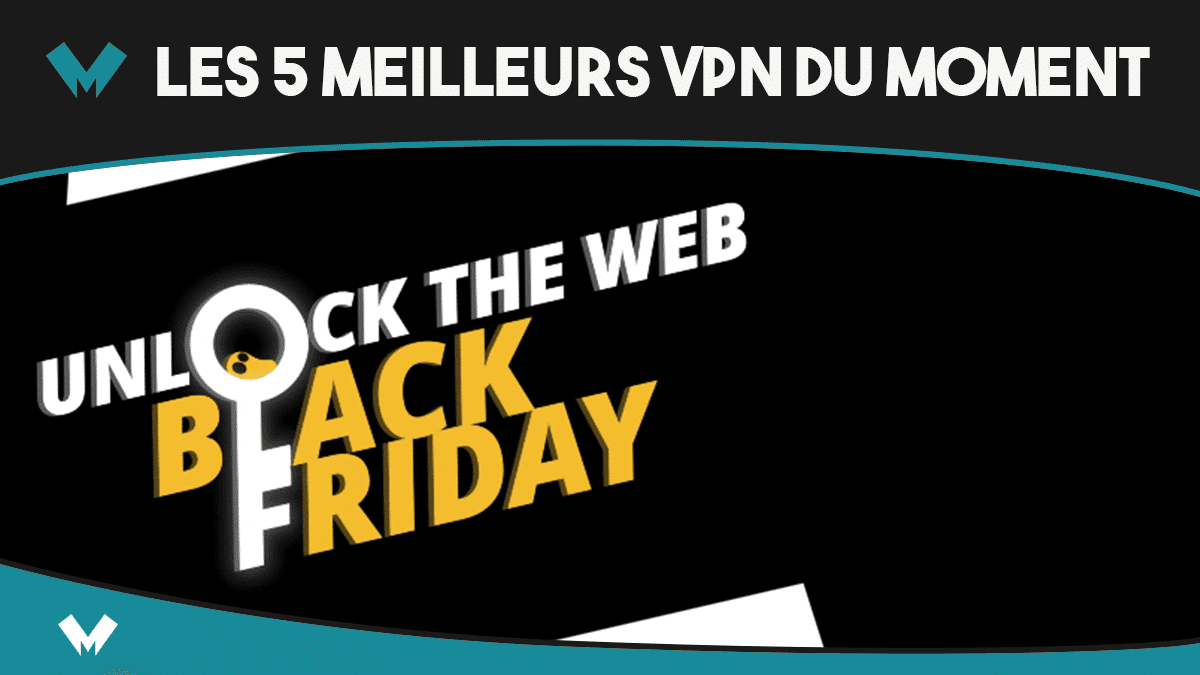 Les meilleurs VPN pour 2022