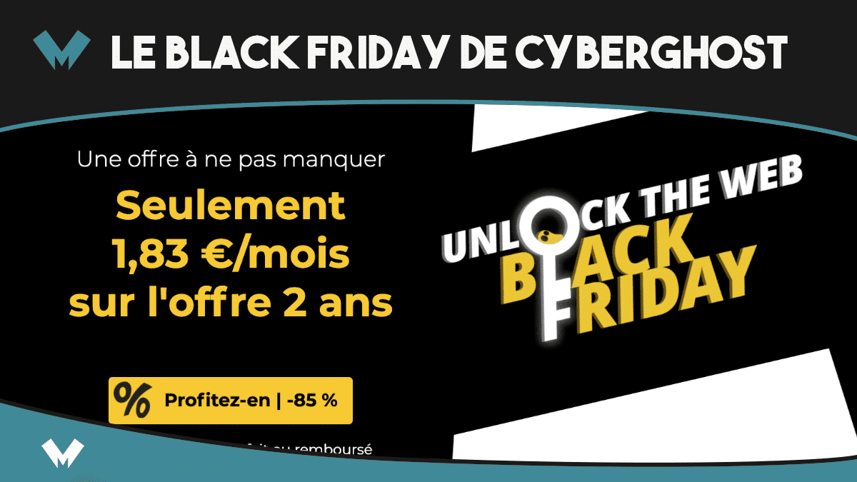 CyberGhost lance son Black Friday