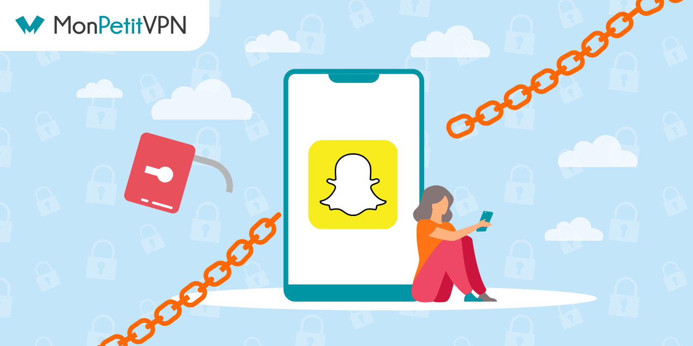 Débloquer Snapchat avec un VPN