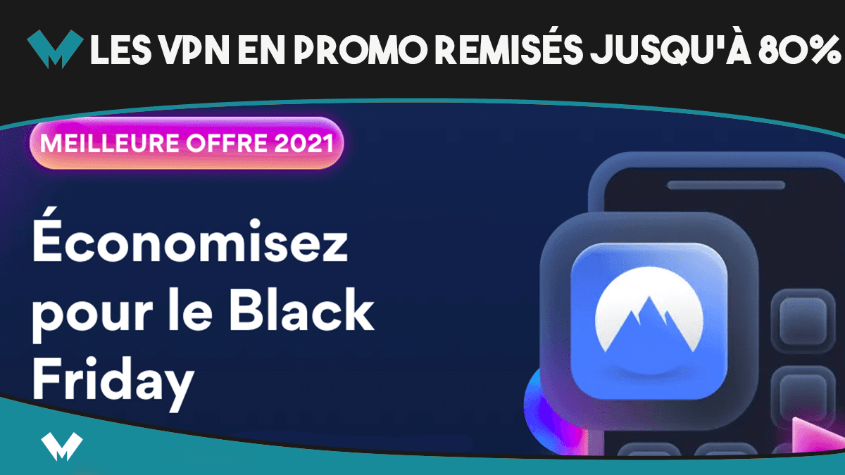 Les VPN en promo sont remisés