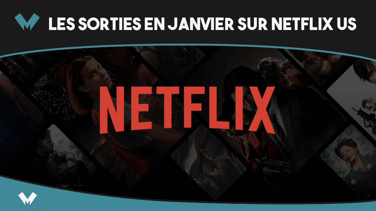 Sorties US Netflix