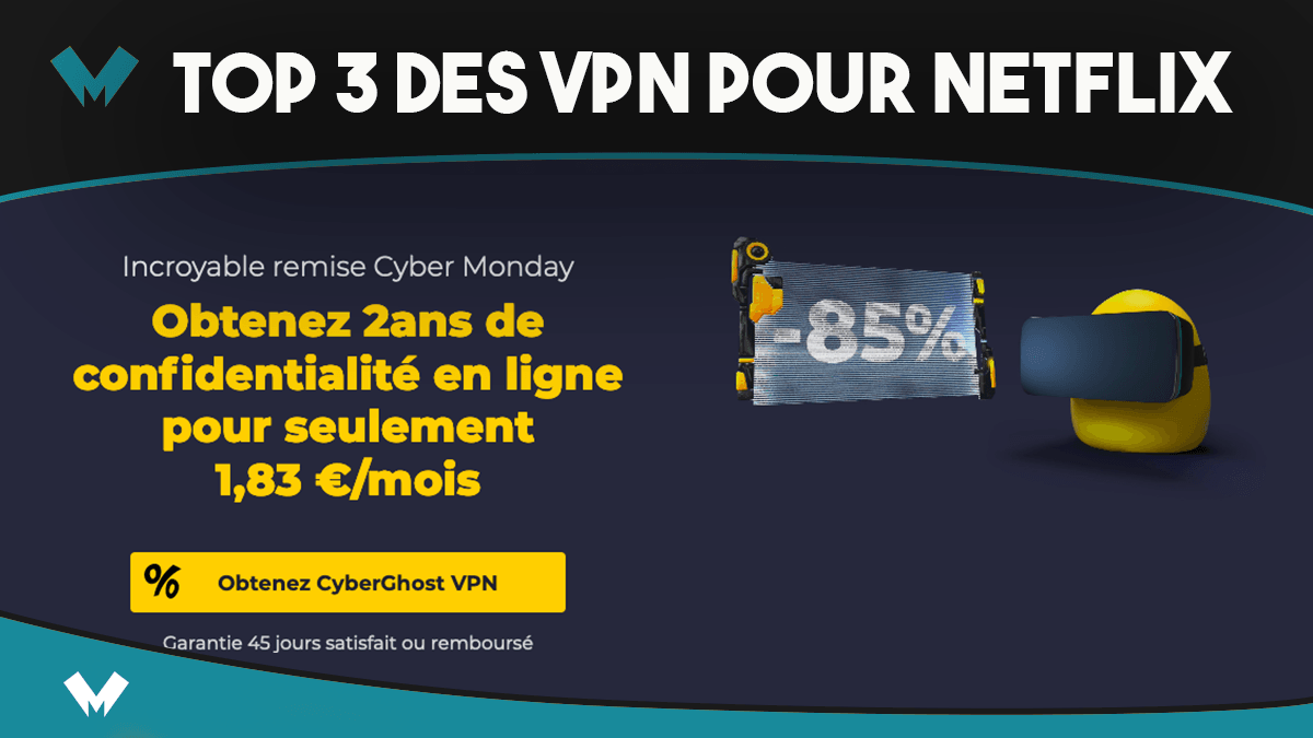 Top 3 des VPN pour Netflix