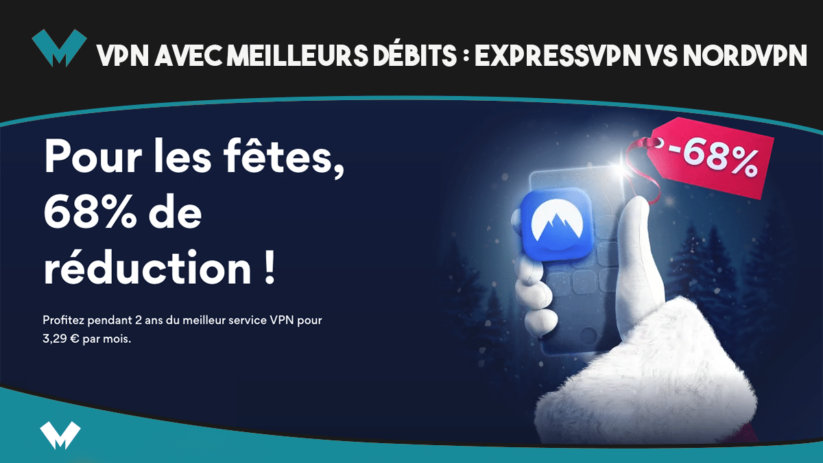 VPN avec les meilleurs debits ExpressVPN vs NordVPN