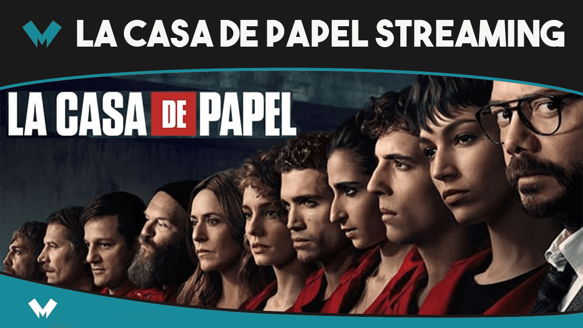 La Casa De Papel Saison 3 Streaming Comment regarder la dernière saison de La Casa de Papel en streaming ?