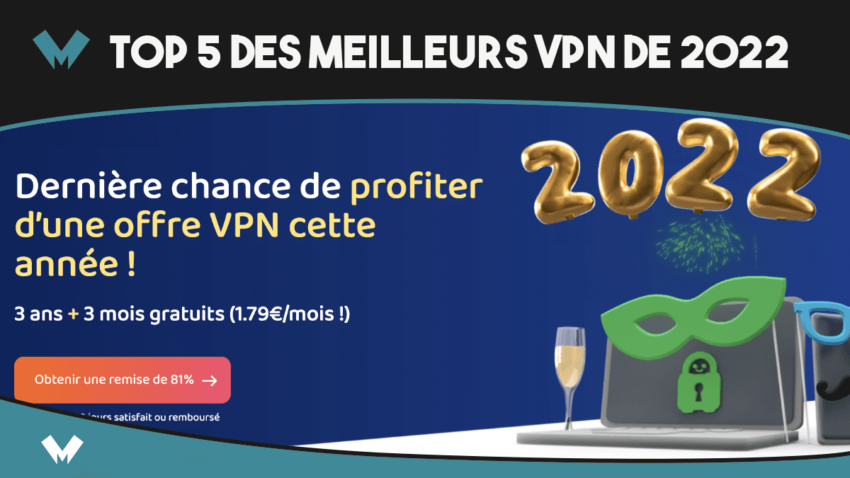 Les meilleurs VPN de 2022