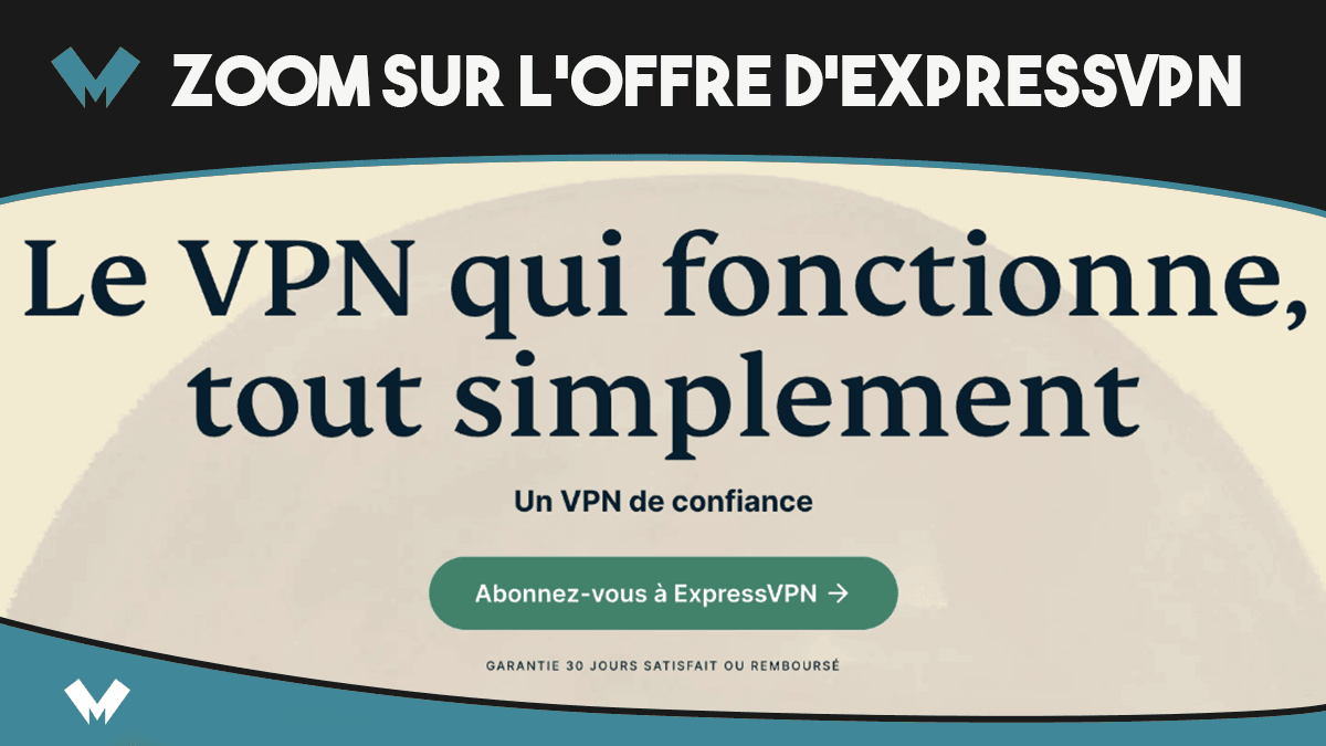ExpressVPN et son offre spéciale