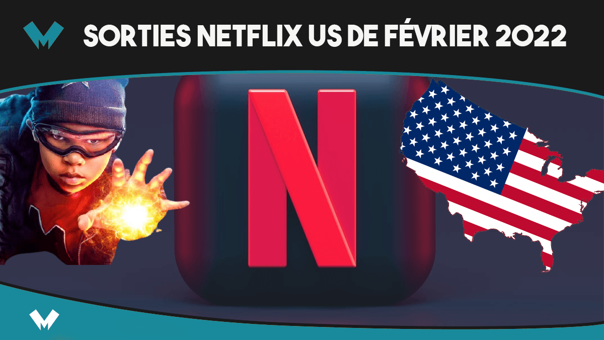 sorties netflix us fevrier 2022