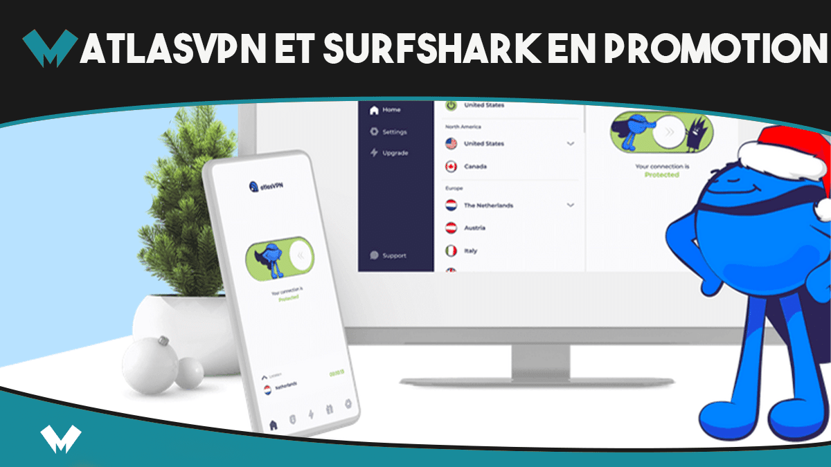 Les VPN pas cher sont de sortie : Surfshark vs AtlasVPN