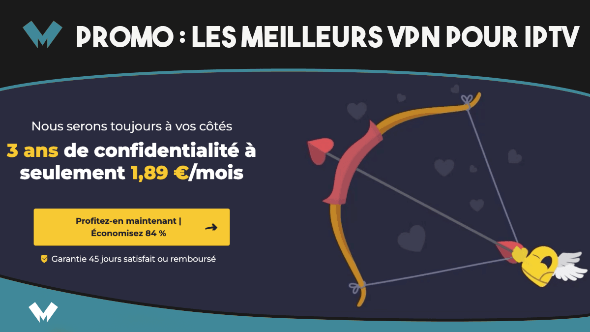 Les offres de VPN pour IPTV