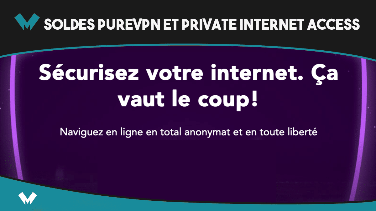 Soldes VPN PureVPN Private Internet Access