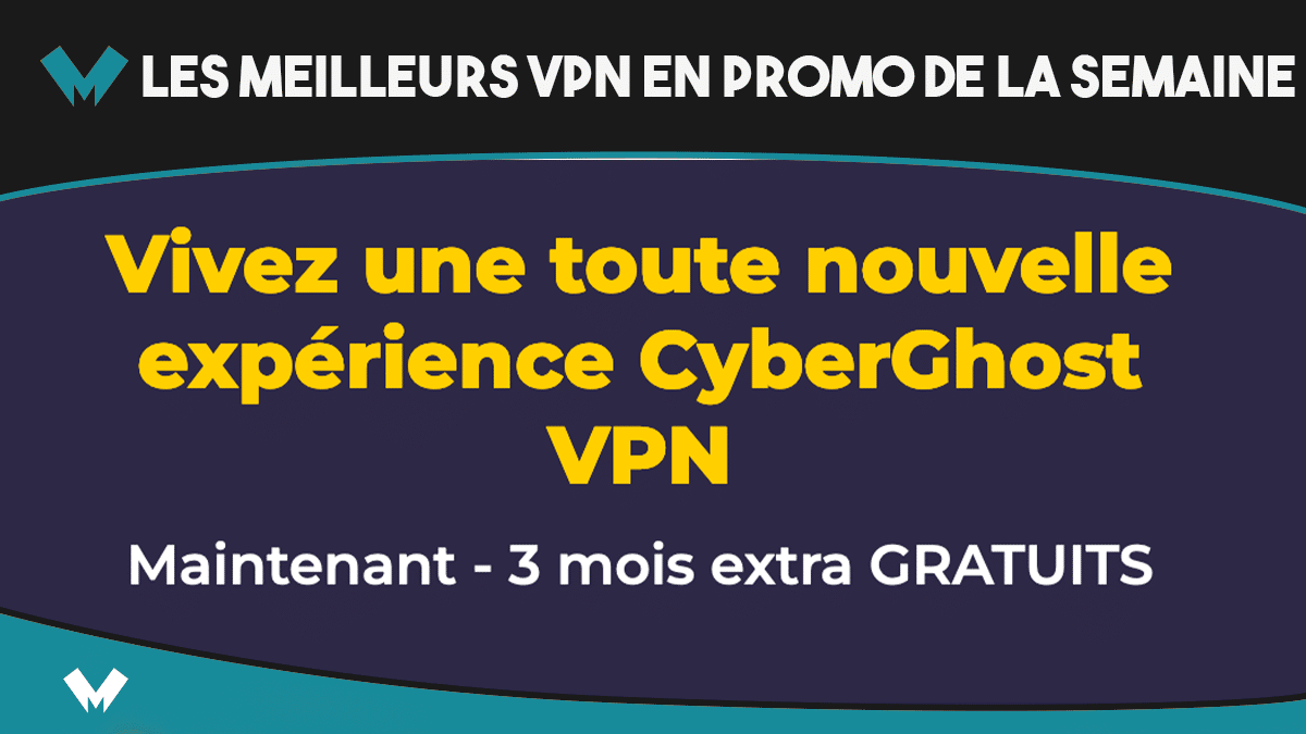 Les meilleurs VPN de la semaine : lequel propose le meilleur prix ?