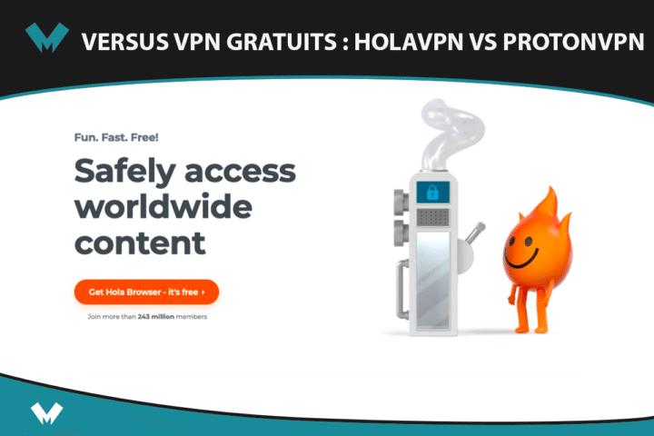 VPN gratuit HolaVPN ProtonVPN