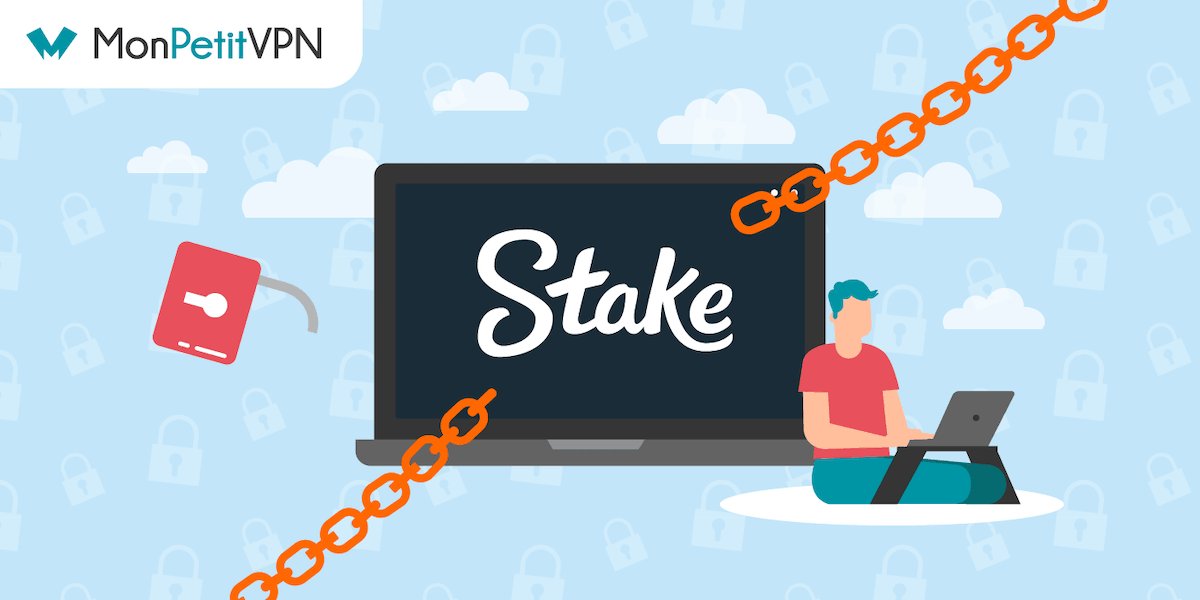 Comment débloquer Stake avec un VPN ?