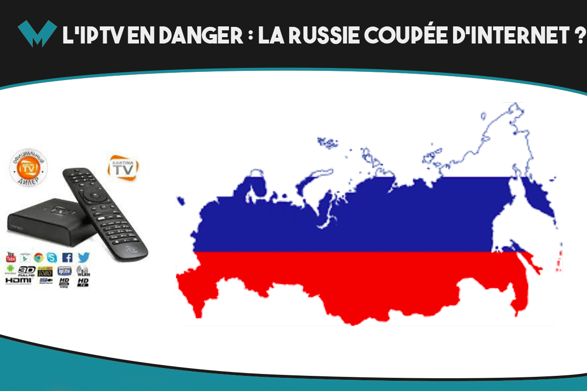 Vers la fin de l'IPTV à cause de la guerre entre la Russie et l'Ukraine ?