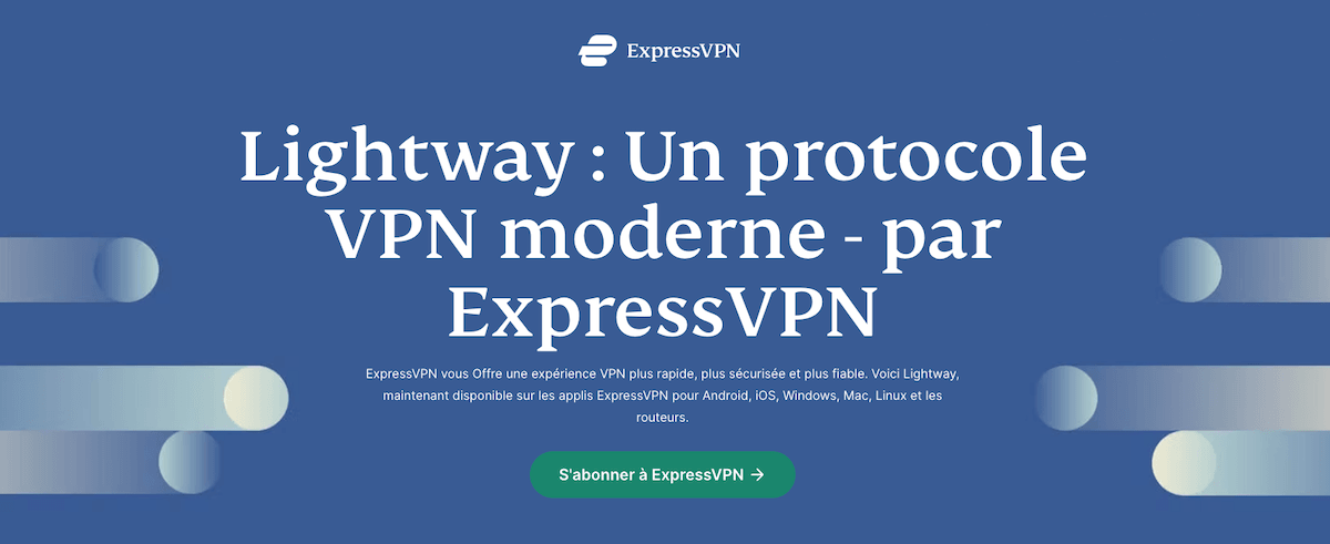 Abonnement ExpressVPN avec Lightway