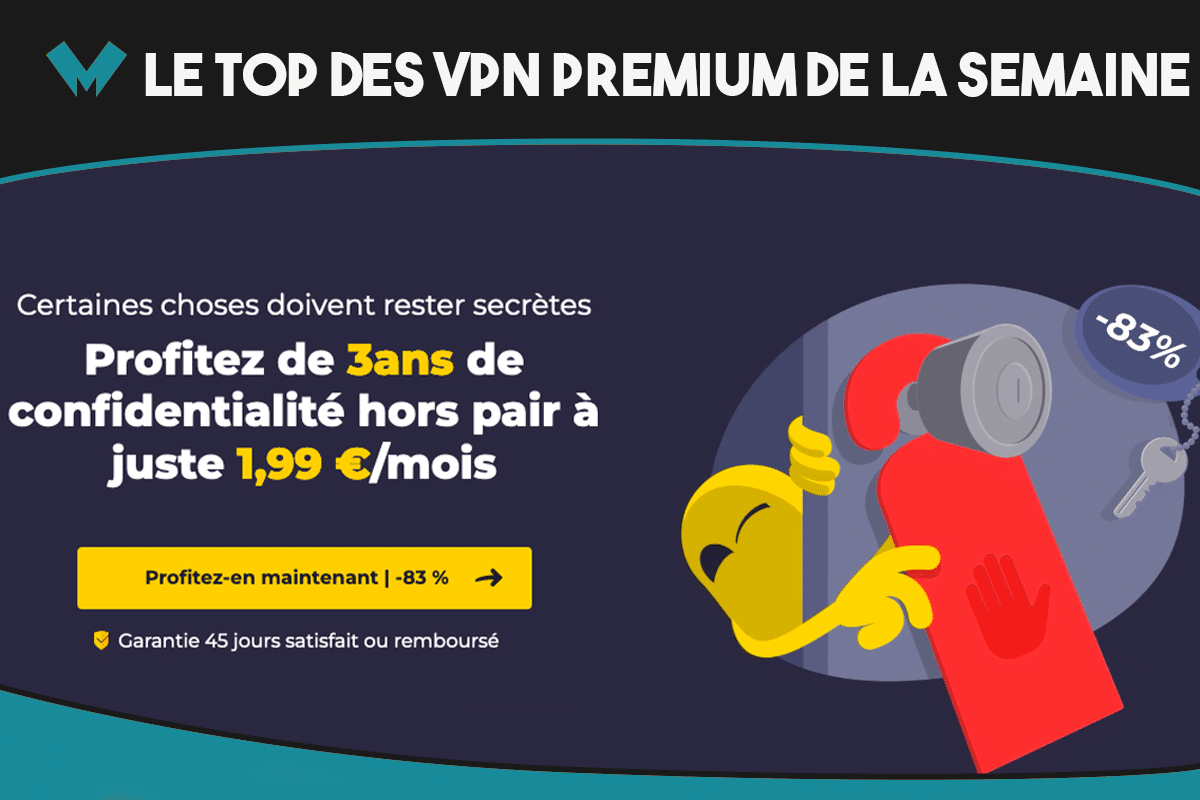 Le top des offres de VPN pas chers de la semaine