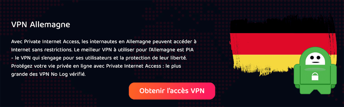 Une IP allemande avec le VPN private internet access