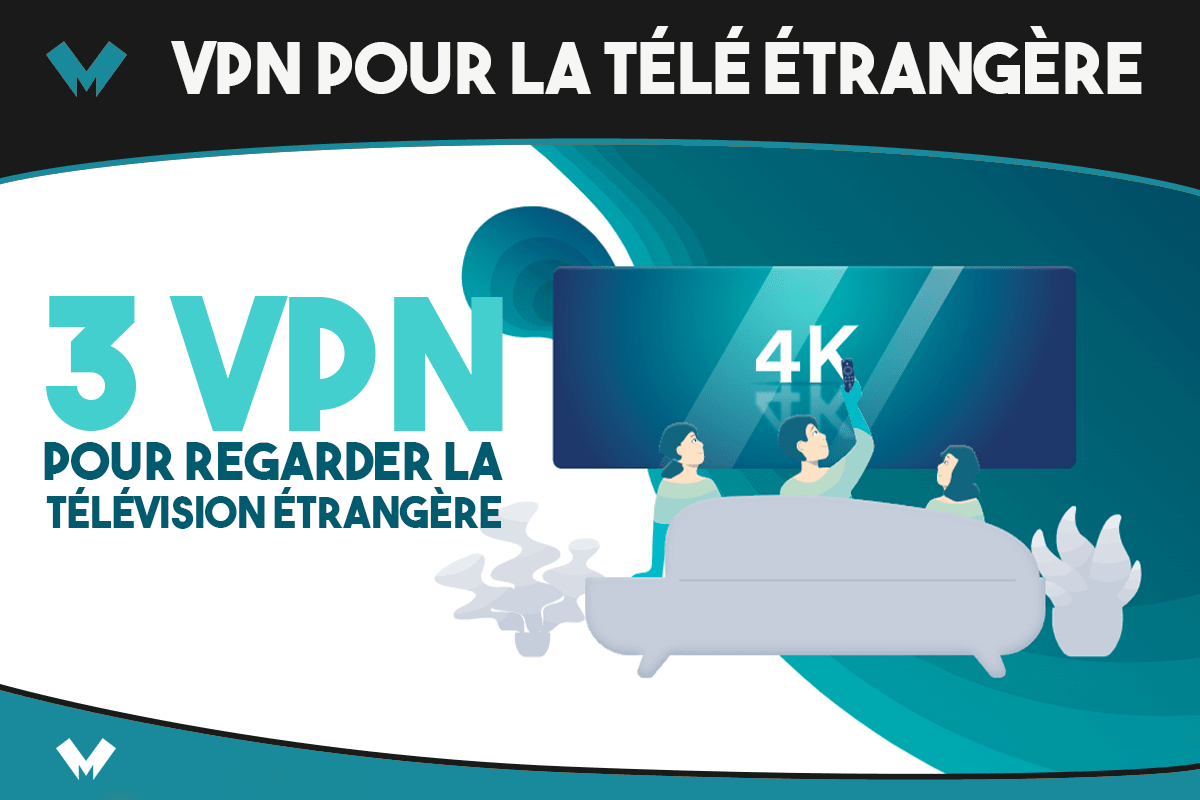 regarder la télévision étrangère